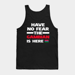 No Fear Gambian Is Here Gambia Tank Top